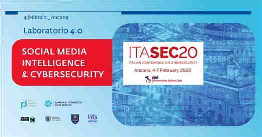 SAVE THE DATE - Conferenza nazionale ITASEC sulla cybersecurity ad Ancona dal 4 al 7 febbraio e laboratorio Social Media Intelligence 4/2/2020