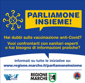 “PARLIAMONE INSIEME” – Rimandata a domenica la campagna informativa COVID-19 di Regione Marche e ASUR ad Ancona e a Fermo