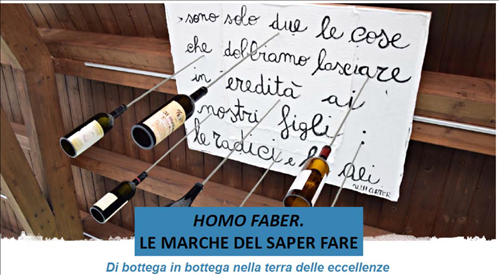 “HOMO FABER”, le Marche del saper fare, un progetto per resistere e andare oltre la crisi pandemica