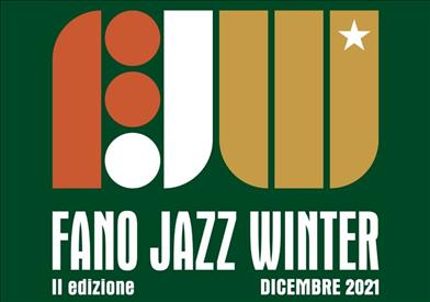 Fano Jazz Winter – Seconda edizione Dicembre 2021