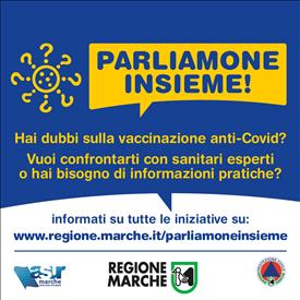 “PARLIAMONE INSIEME” – la campagna informativa COVID-19 di Regione Marche e ASUR parte dai capoluoghi di provincia