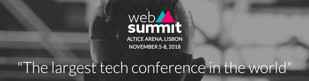 web summit 2018 - the largest world conference about tech