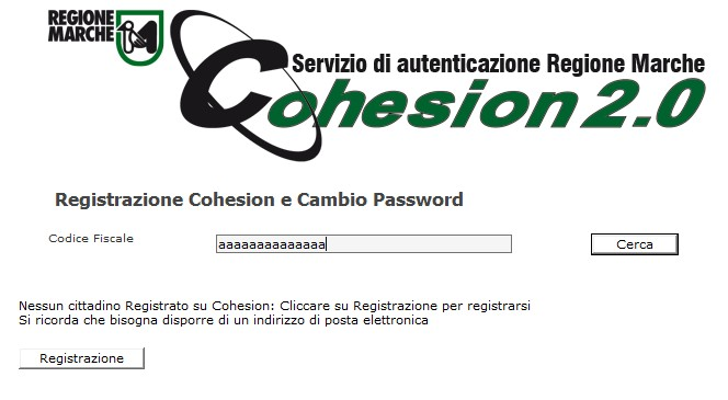 Maschera di richiesta codice fiscale per controllare se il cittadino è registrato su Cohesion. In caso negativo, è presente il pulsante di Registrazione. Maschera di richiesta codice fiscale per controllare se il cittadino è registrato su Cohesion. In caso negativo, è presente il pulsante di Registrazione.