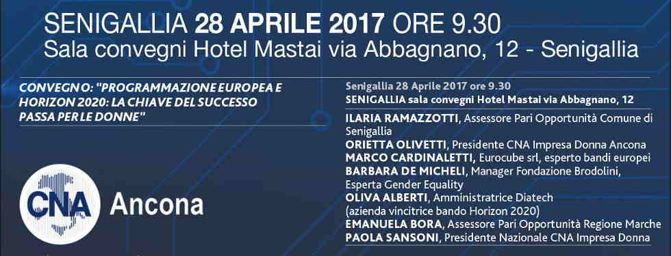 Convegno PROGRAMMAZIONE EUROPEA E HORIZON 2020: LA CHIAVE DEL SUCCESSO PASSA PER LE DONNE