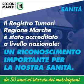 La Regione Marche riceve l'accreditamento del Registro Tumori Marche da AIRTUM (Associazione Italiana Registro Tumori)