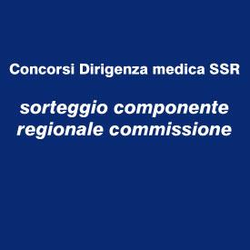 Seduta pubblica di sorteggio per individuazione componenti regionali Commissioni di concorso unificato per gli Enti del SSR.
