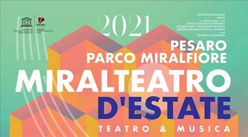 Pesaro Parco Miralfiore  MIRALTEATRO D’ESTATE