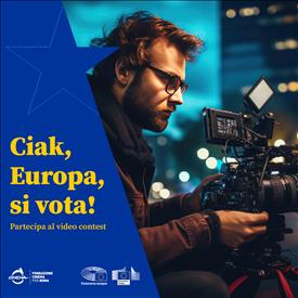 CIAK, EUROPA, SI VOTA! Al via il primo contest per giovani film-maker, videomaker, professionisti e appassionati di arti visive