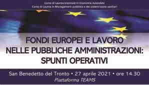 Webinar online  “Fondi Europei e Lavoro nelle Pubbliche Amministrazioni: spunti operativi” - 27 aprile 2021
