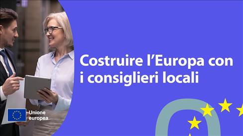 La Commissione europea presenta il progetto “Costruire l'Europa con i consiglieri locali