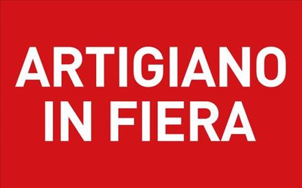 ARTIGIANO IN FIERA Milano, 4-12 12 2021 Regione Marche invita le imprese a partecipare