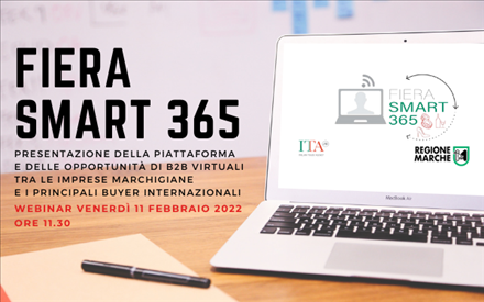 Webinar Fiera Smart 365.Presentazione della piattaforma e delle opportunità di B2B virtuali tra le imprese marchigiane e i principali buyer internazionali
