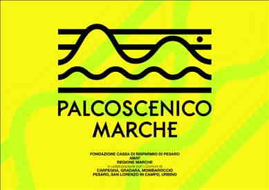 PALCOSCENICO MARCHE - dal 6 dicembre sul canale YouTube della Fondazione Cassa di Risparmio di Pesaro