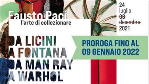Prorogata fino al 9 Gennaio2022 la mostra Fausto Paci l’arte di collezionare. Da Licini a Fontana da Man Ray a Warhol