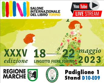 La Regione Marche alla XXXV edizione del Salone Internazionale del Libro di Torino
